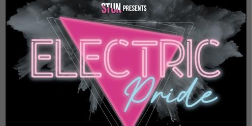 STUN Presents Electric Pride