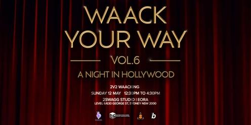 Waack Your Way Vol. 6 - A Night in Hollywood