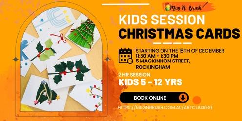 Kids Session - Christmas Cards