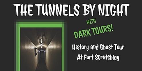 The Tunnels by Night