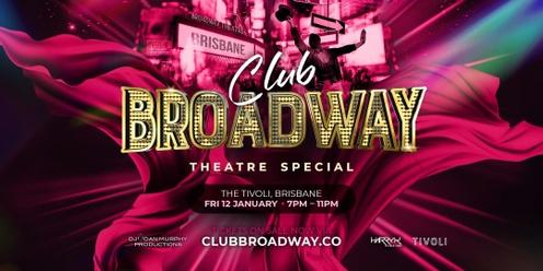 Club Broadway: Brisbane [Fri 12 Jan]