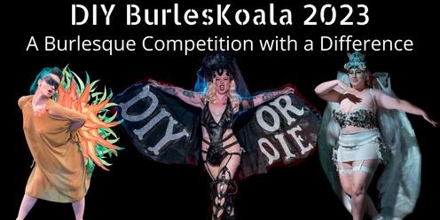 DIY BurlesKoala Burlesque Competition