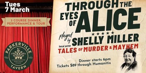 Through the Eyes of Alice, Tales of Murder and Mayhem, Tuesday 7 March