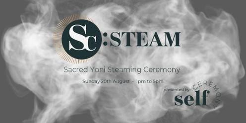 Sc:STEAM - Sacred Yoni Steaming Ceremony