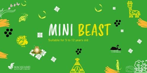 Mini Beast Madness | Narromine Library