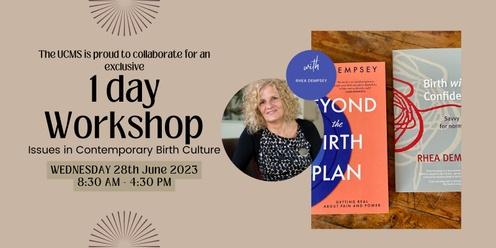 Rhea Dempsey Workshop - Issues in Contemporary Birth Culture