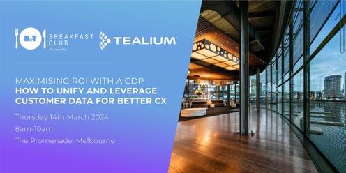MELBOURNE B&T Breakfast Club - presented by Tealium