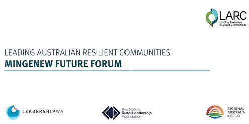 Mingenew: Leading Australian Resilient Communities - Future Forums 