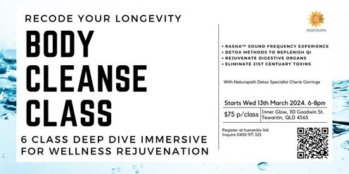 Body Cleanse Class - 6 Class Deep Dive Immersive For Wellness Rejuvenation