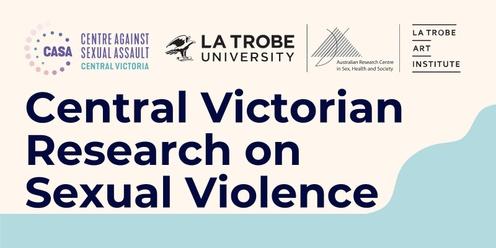 Central Victorian Research on Sexual Violence