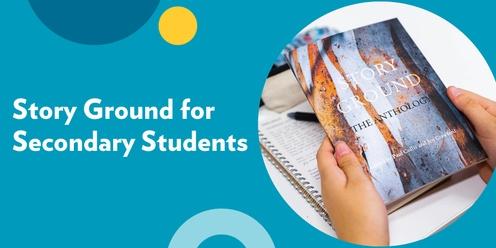 Story Ground for Secondary Students