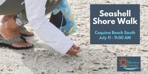 Seashell Shore Walk - July 2024