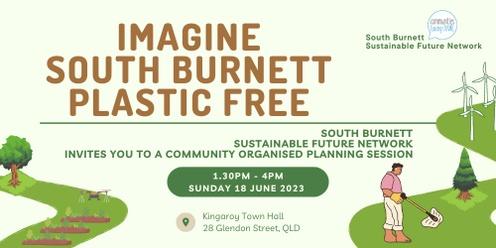Imagine South Burnett Plastic-Free