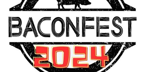 Bacon Fest 2024 presented by Alpha Brewing Company