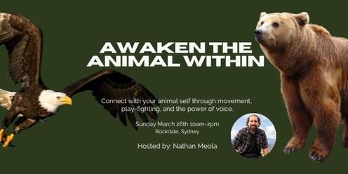Awaken The Animal Within - Sydney Workshop