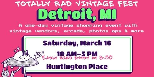 Totally Rad Vintage Fest - Detroit