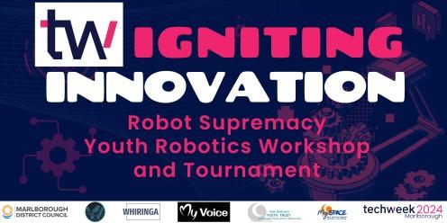 Igniting Innovation 2024: Robot Supremacy