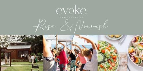 Evoke Experiences presents Rise & Nourish 