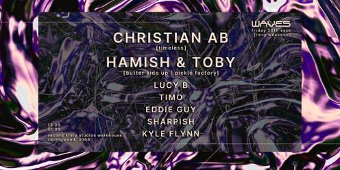 Waves: Warehouse Edition w/ Christian AB, Hamish & Toby + More