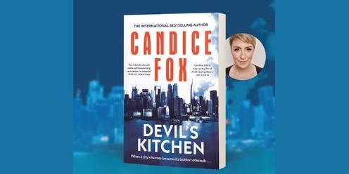 Devil's Kitchen: Author talk with Candice Fox