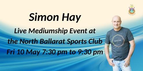 Aussie Medium, Simon Hay at the North Ballarat Sports Club