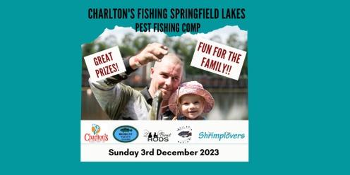 2023 Charlton's Fishing Springfield Lakes Pest Fishing Competition