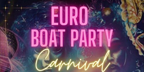 EURO Boat Party