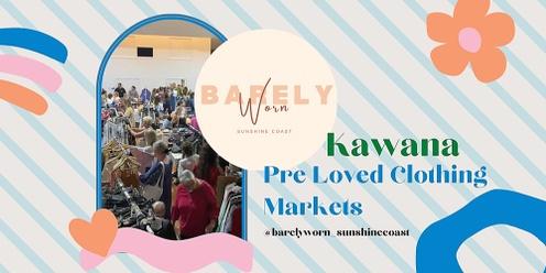 KAWANA Barely Worn Pre Loved Clothing Markets - 18 Nov 23