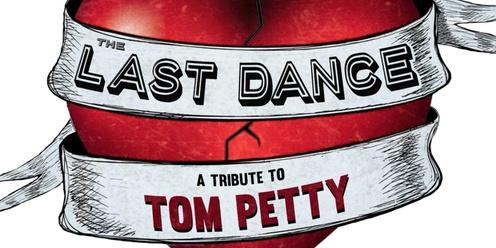 Last Dance - A Tom Petty Tribute & Dos Banditos