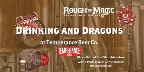 Drinking and Dragons at Temperance Beer Co.