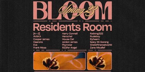 Bloom ▬ Residents Room