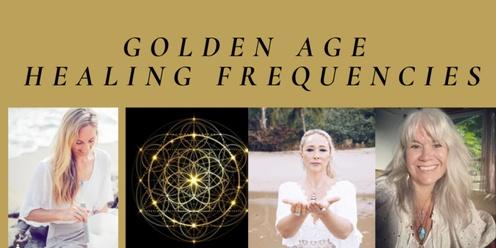 Golden Age Healing Frequencies 