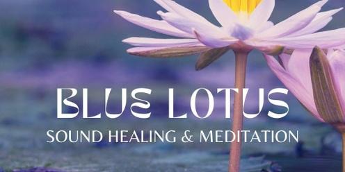 Blue Lotus Sound Healing & Meditation