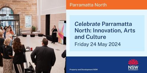 Friday 24 May: Celebrate Parramatta North
