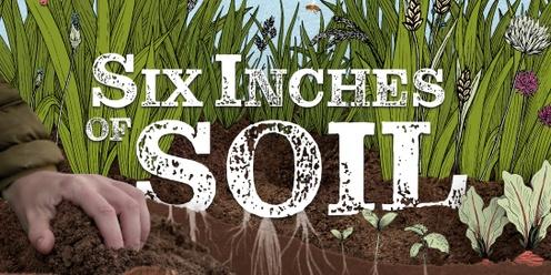 Six Inches of Soil Film Night 🎥 🍿 Alexandra