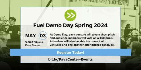 Pava Center Spring 2024 Fuel Demo Day