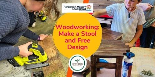 Tweens/ Teens Woodworking Make a Stool and Free Design, West Auckland's RE: MAKER SPACE Tuesday 19 December 10am-4pm