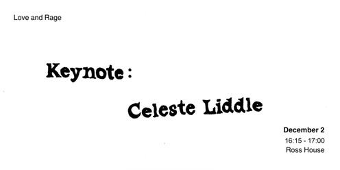 Love and Rage: Celeste Liddle Keynote