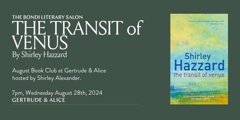 Bondi Literary Salon August Book Club: The Transit of Venus by Shirley Hazzard
