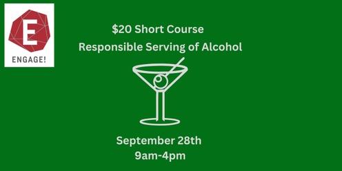 $20 Short Course - Responsible serving of alcohol