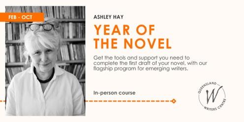 Year Of The Novel 2024 with Ashley Hay