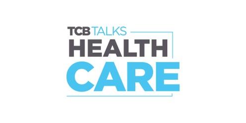 TCB Talks: Health Care 