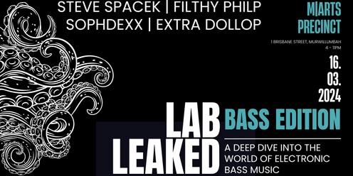 Lab Leaked Beats - Bass Edition (Murwillumbah)