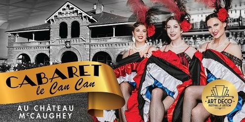 Cabaret le Can Can