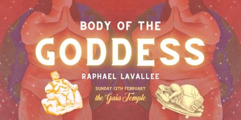Body of The Goddess