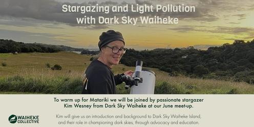 Waiheke Collective Meet-up: Stargazing and Light Pollution with Dark Sky Waiheke 