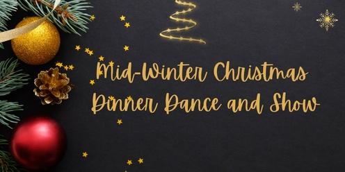Mid-Winter Christmas Dinner Dance and Show