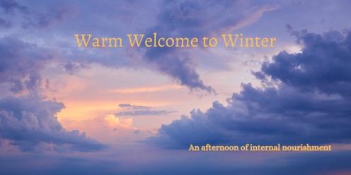 Warm Welcome to Winter