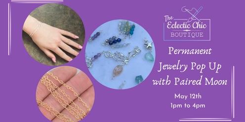 Permanent Jewelry by Paired Moon Pop Up