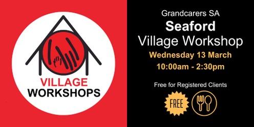 Seaford Village Workshop